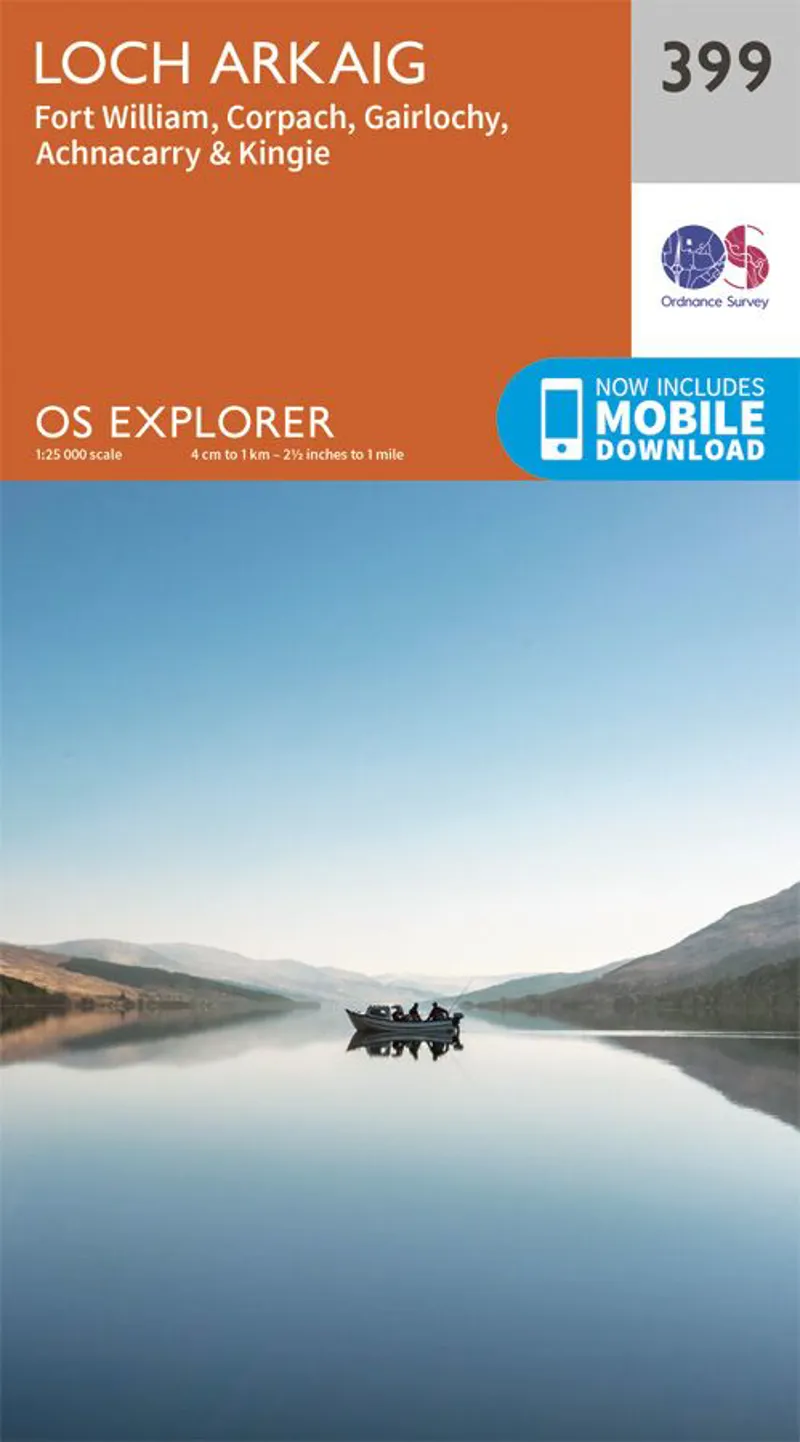 OS Explorer Map 399 - Loch Arkaig - Fort William and Corpach